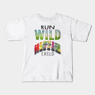 Run wild hippie child Kids T-Shirt